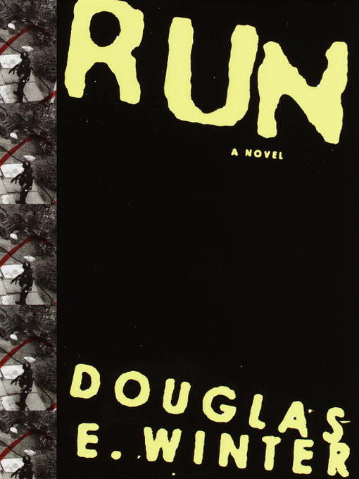 Title details for Run by Douglas E. Winter - Available